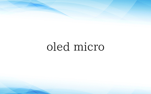 oled micro