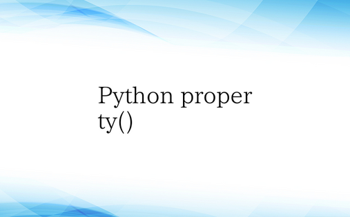 Python property()