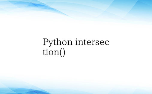 Python intersection(