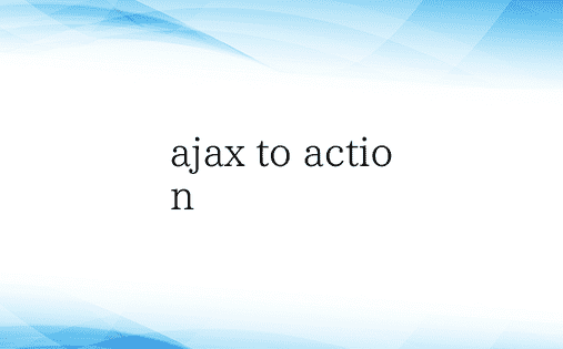 ajax to action